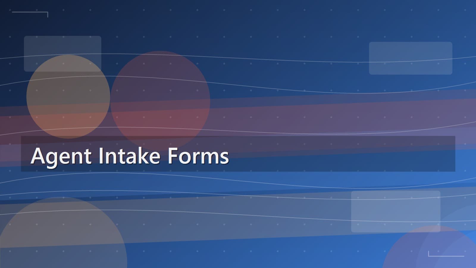 Agent Intake Forms: Turning Messy Requests into Reliable Runs