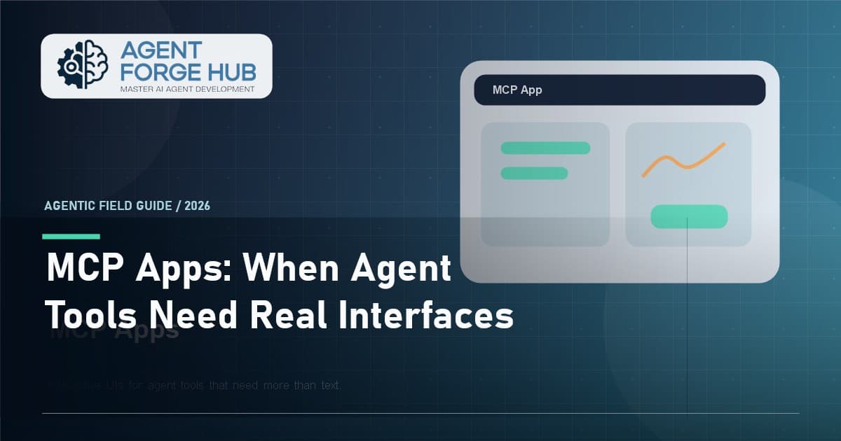 MCP Apps: When Agent Tools Need Real Interfaces