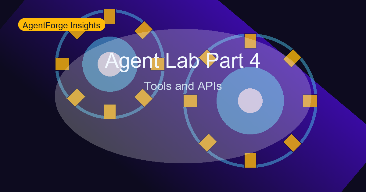 Build Your First AI Agent from Scratch - Part 4: Tooling and API Integrations