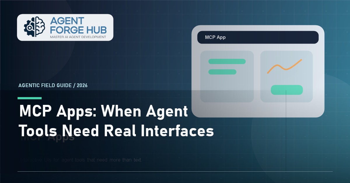 MCP Apps: When Agent Tools Need Real Interfaces